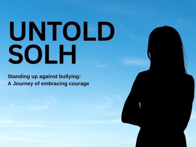 Untold Solh | Standing up against bullying: A Journey of embracing courage