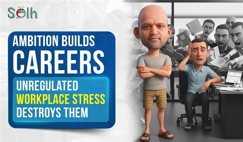 Ambition Isn’t the Enemy. Unregulated Stress Is.